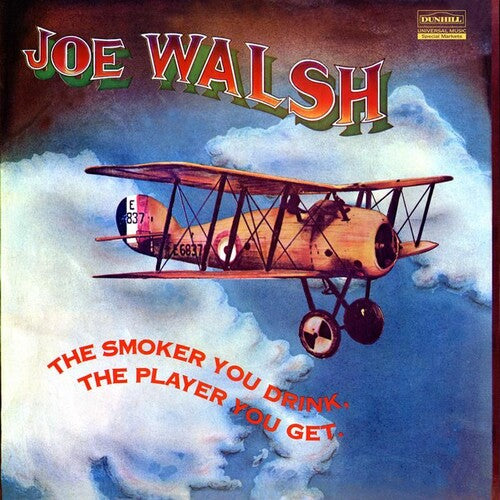 Walsh, Joe - The Smoker You Drink, The Player You Get (Acoustic Sounds 45 RPM)