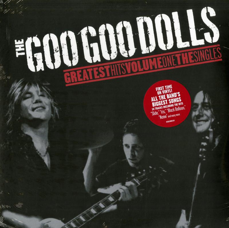 Goo Goo Dolls - Greatest Hits Volume I: The Singles