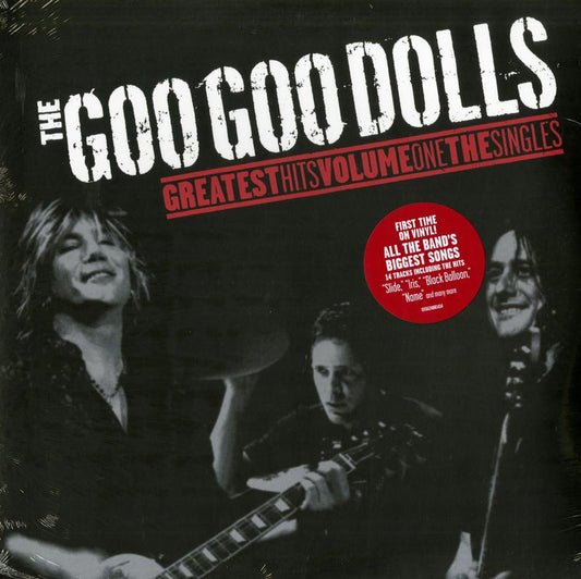 Goo Goo Dolls - Greatest Hits Volume I:  The Singles
