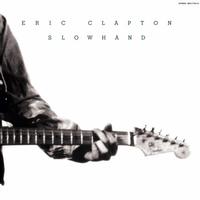 Clapton, Eric - Slowhand (35th Anniversary - Remastered)