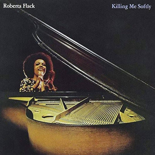 Flack, Roberta - Killing Me Softly (Numbered 45RPM Analogue Productions - Atlantic 75 Series)