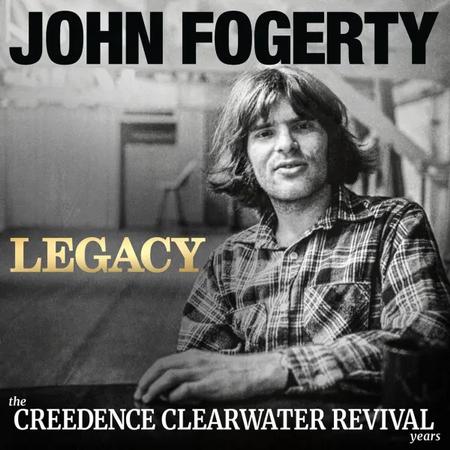 Fogerty, John - Legacy (the Creedence Clearwater Revival Years)