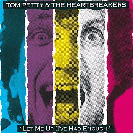 Petty, Tom - Let Me Up, I've Had Enough