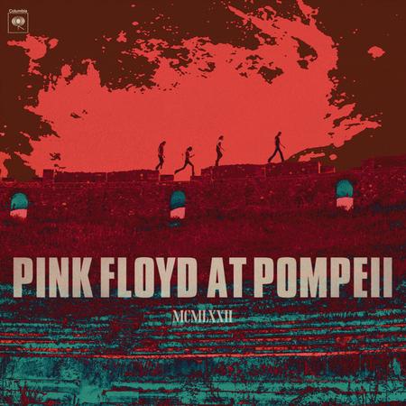 Pink Floyd - Pink Floyd At Pompeii MCMLXXII