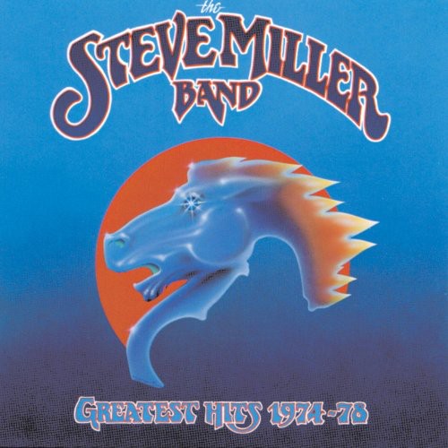 Miller Band, Steve - Greatest Hits 1974 - 78