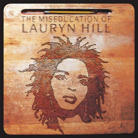 Hill, Lauryn:  Miseducation of Lauryn Hill