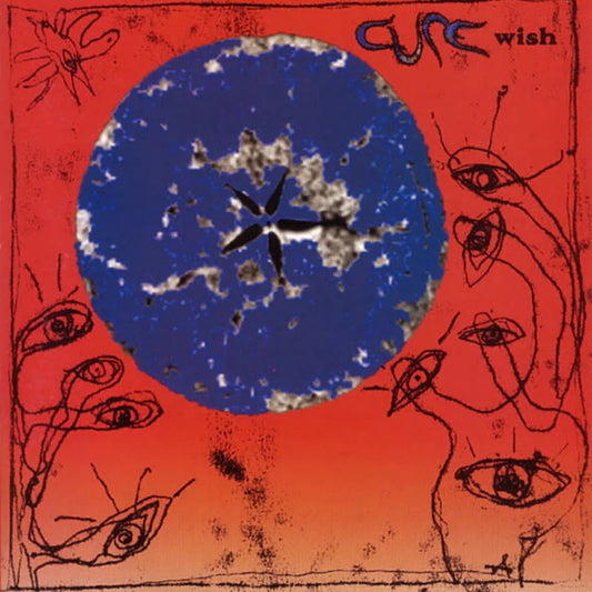 Cure, the - Wish (30th Anniversary Edition)