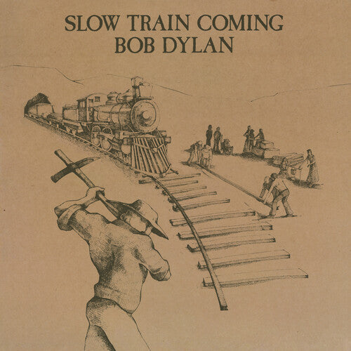 Dylan, Bob - Slow Train Coming