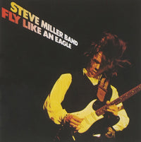 Miller Band, Steve - Fly Like An Eagle