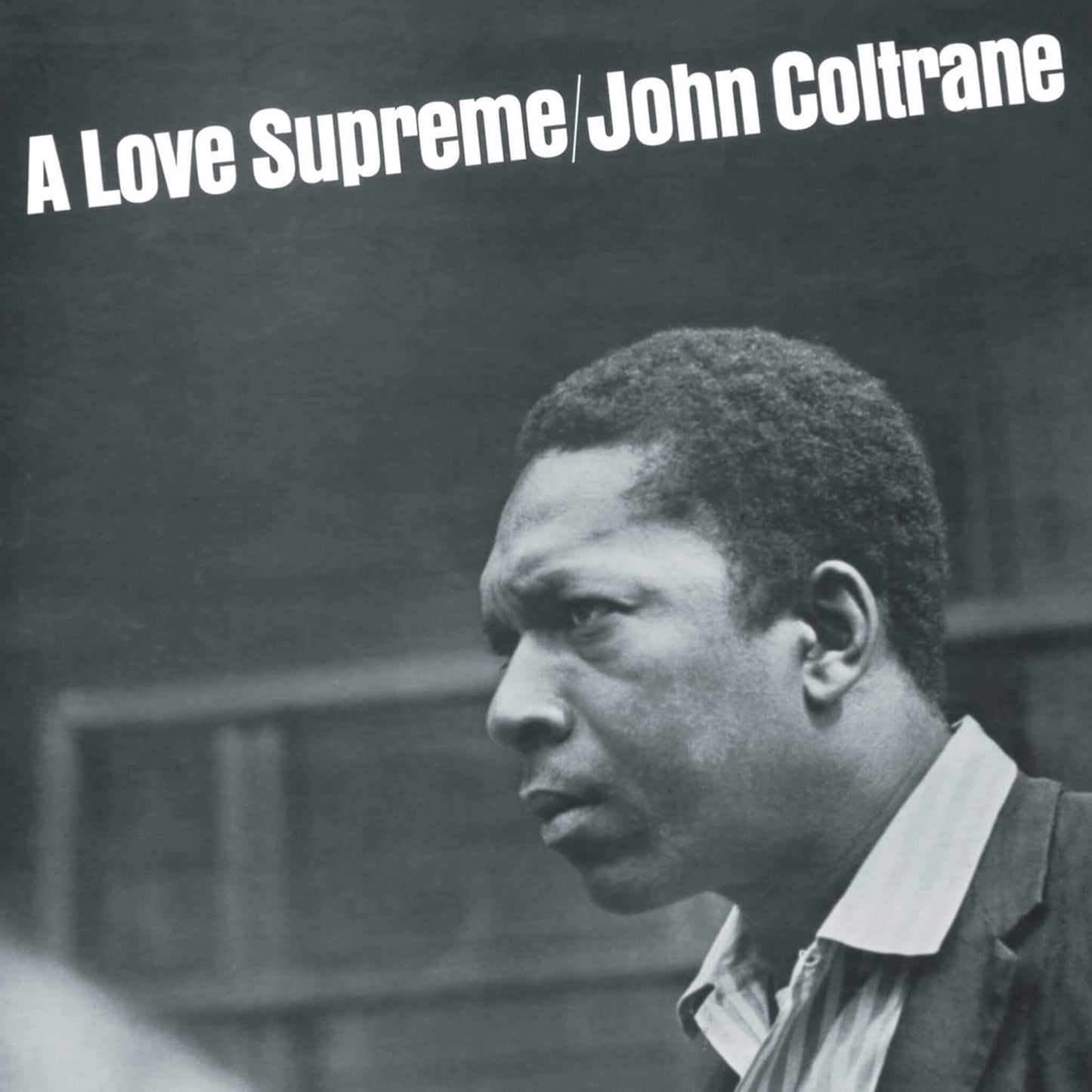 Coltrane, John - A Love Supreme