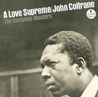 Coltrane, John - A Love Supreme (The Complete Masters + Booklet)