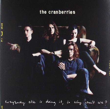 Cranberries, The-Everybody Else Is Doing It, So Why Can't We?