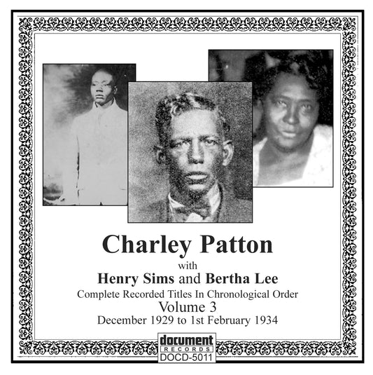 Patton, Charley - Volume 3