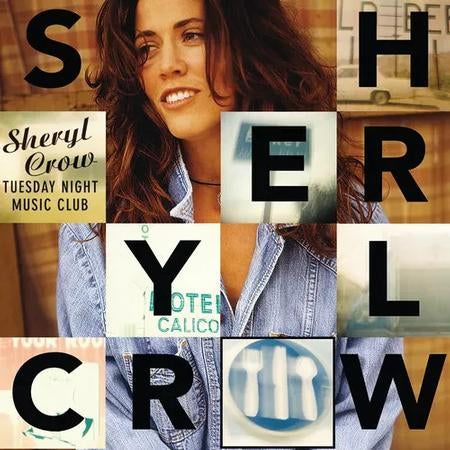 Crow, Sheryl - Tuesday Night Music Club